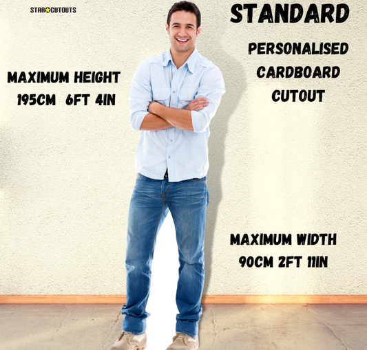 SCCUST1	Custom Cardboard Cut Out Standard  Maximum Height 6ft 4in