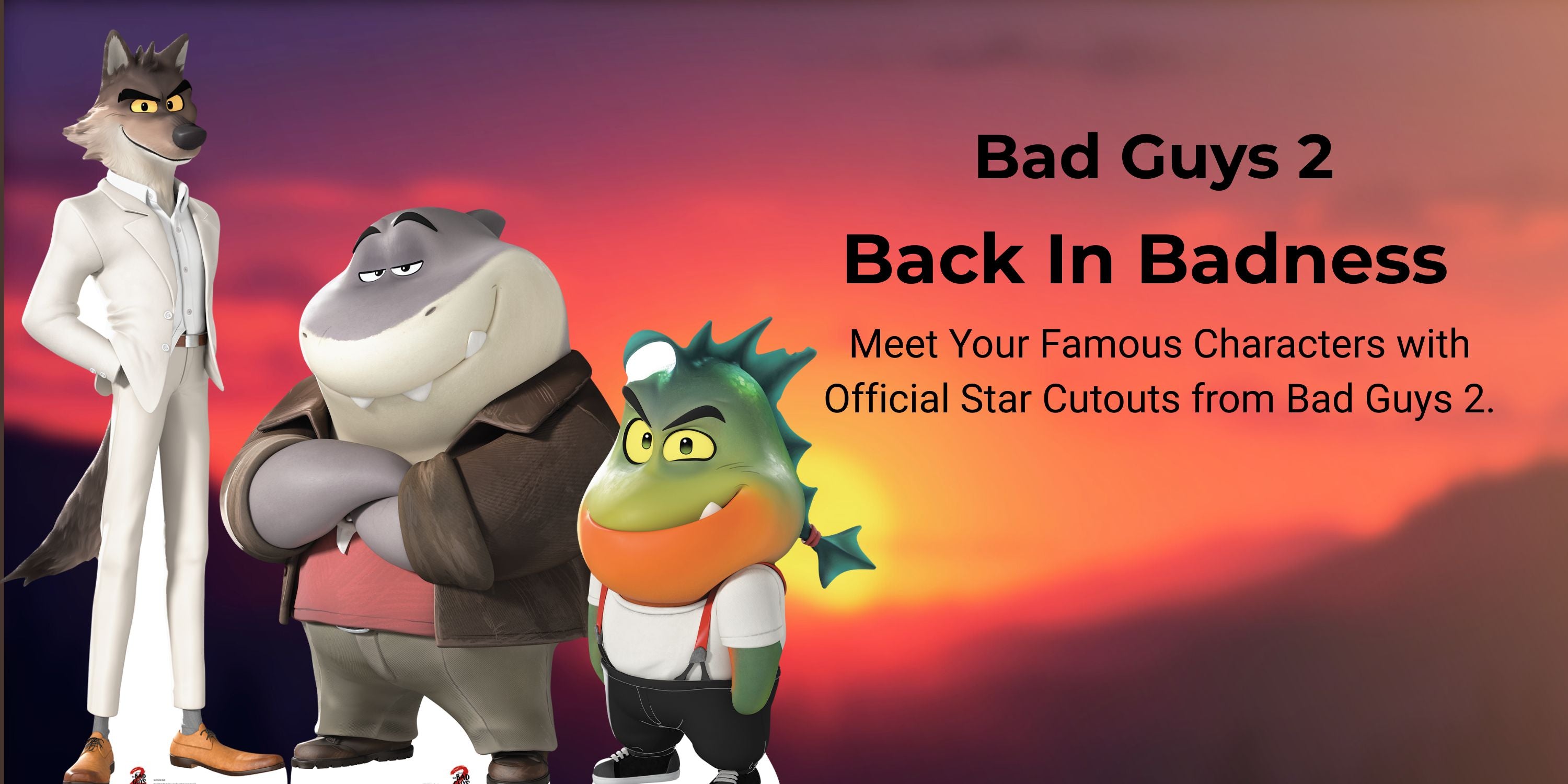 Three animated characters with a sunset background and promotional text for 'Bad Guys 2'.